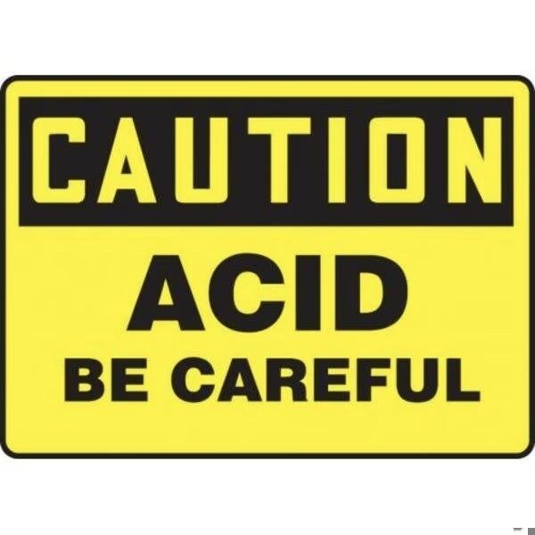 Accuform OSHA CAUTION SAFETY SIGN ACID BE MCHL696XT MCHL696XT - main